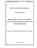 Luận văn Thạc sĩ Quản lý công: Hiện đại hóa công tác văn phòng tại Ủy ban nhân dân quận Hoàng Mai, thành phố Hà Nội