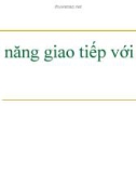 Bài giảng Kỹ năng giao tiếp với trẻ