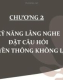 Bài giảng Giao tiếp trong kinh doanh: Chương 2 - ThS. Lê Anh Huyền Trâm