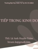 Bài giảng Giao tiếp trong kinh doanh: Chương 1 - ThS. Lê Anh Huyền Trâm