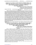 Đánh giá tỷ lệ sống và sinh trưởng mô hình trồng cây thiên niên kiện {Homalomena occulta (Lour.) Schott} dưới tán rừng trồng và trên đất không có rừng ở tỉnh Thừa Thiên Huế