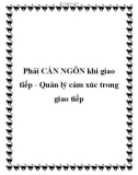 Phải CẨN NGÔN khi giao tiếp - Quản lý cảm xúc trong giao tiếp