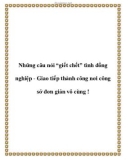 Những câu nói 'giết chết' tình đồng nghiệp - Giao tiếp thành công nơi công sở đơn giản vô cùng