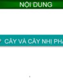 Bài giảng Cấu trúc dữ liệu và giải thuật: Chương 6 - Trường ĐH Công nghệ Thông tin