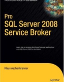 Apress - Pro SQL Server 2008 Service Broker (2008)01