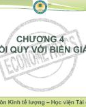 Bài giảng Kinh tế lượng: Chương 4 - Học viện Tài chính