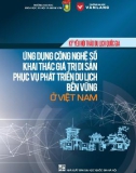 Nghiên cứu ứng dụng công nghệ số, khai thác giá trị di sản, phục vụ phát triển du lịch bền vững ở Việt Nam - Hội thảo du lịch Quốc gia