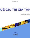 Bài giảng Thuế giá trị gia tăng - Lê Anh Ngọc