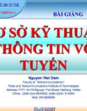 Bài giảng Cơ sở kỹ thuật thông tin vô tuyến: Chương 1 - Nguyễn Viết Đảm