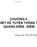 Bài giảng Kỹ thuật thông tin sợi quang: Chương 5 - Trần Thủy Bình