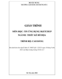 Giáo trình Tin ứng dụng SketchUp (Ngành: Thiết kế đồ họa - Cao đẳng) - Trường Cao đẳng Xây dựng số 1