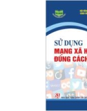 Tìm hiểu cách sử dụng mạng xã hội đúng cách: Phần 1