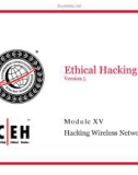 Module XV Hacking Wireless Networks