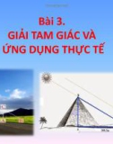 Bài giảng Toán 10 bài 3 sách Chân trời sáng tạo: Giải tam giác và ứng dụng thực tế