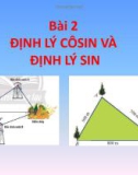 Bài giảng Toán 10 bài 4 sách Chân trời sáng tạo: Định lý côsin và định lý sin