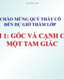 Bài giảng Toán 7 chương 8 bài 1 sách Chân trời sáng tạo: Góc và cạnh của một tam giác