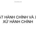 Bài giảng Luật hành chính và xét xử hành chính