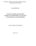 Luận văn Thạc sĩ Văn hóa học: Văn hóa gia đình người Mường (nghiên cứu trường hợp tại xã Kỳ Phú, huyện Nho Quan, tỉnh Ninh Bình)