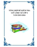 Tổng hợp đề kiểm tra giữa học kì lớp 4 năm 2015-2016