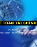 Bài giảng Kế toán tài chính 1: Chương 1 - ThS. Nguyễn Quang Huy