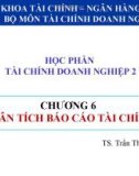 Bài giảng Tài chính doanh nghiệp 2: Chương 6 - TS. Trần Thị Diện