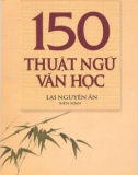 Giải thích 150 thuật ngữ văn học: Phần 1 (2017)