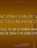 Bài giảng Xác định vấn đề và mục tiêu nghiên cứu - PGS.TS.BS. Lê Hoàng Ninh