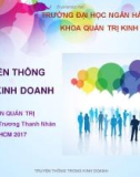 Bài giảng Truyền thông trong kinh doanh: Chương 3.4 - ThS. Đặng Trương Thanh Nhàn