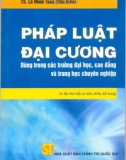 Hệ thống pháp luật Việt Nam (Dùng trong các trường đại học, cao đẳng và trung học chuyên nghiệp): Phần 1