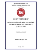 Đề án tốt nghiệp ngành Quản lý kinh tế: Hoàn thiện công tác kiểm tra thuế đối với doanh nghiệp tại Chi cục Thuế quận Cầu Giấy