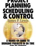 Ebook Project planning, scheduling, and control: A hands-on guide to bringing projects in on time and on budget (Third edition) - Part 1