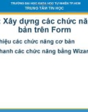 Bài 3: Xây dựng các chức năng cơ bản trên Form