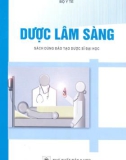 Giáo trình Dược lâm sàng (Sách dùng đào tạo dược sĩ đại học): Phần 1 - PGS.TS. Hoàng Thị Kim Huyền (chủ biên)