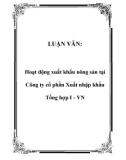 Luận văn đề tài : Hoạt động xuất khẩu nông sản tại Công ty cổ phần Xuất nhập khẩu Tổng hợp I - VN