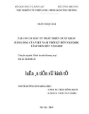 Luận án tiến sĩ Kinh tế: Tái cơ cấu đầu tư phát triển xuất khẩu hàng hóa của Việt Nam thời kỳ đến năm 2020, tầm nhìn đến năm 2030