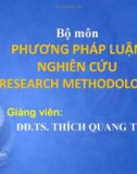 Bài giảng Phương pháp luận nghiên cứu - ĐĐ TS. Thích Quang Hạnh