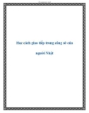 Học cách giao tiếp trong công sở của người Nhật