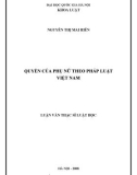 Luận văn Thạc sĩ Luật học: Quyền của phụ nữ theo pháp luật Việt Nam