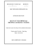 Tóm tắt Luận văn Thạc sĩ Tài chính Ngân hàng: Quản lý tài chính tại Trường Cao đẳng Y tế Huế