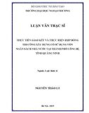 Luận văn Thạc sĩ Luật kinh tế: Thực tiễn giao kết và thực hiện hợp đồng thi công xây dựng có sử dụng vốn ngân sách nhà nước tại thành phố Uông Bí, Tỉnh Quảng Ninh