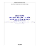 Giáo trình Điện tử cơ bản (Ngành: Điện công nghiệp - Trung cấp) - Trường Cao đẳng nghề Ninh Thuận