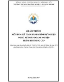 Giáo trình Kế toán hành chính sự nghiệp (Nghề: Kế toán doanh nghiệp - Trung cấp) - Trường Trung cấp Công nghệ và Du lịch Hà Nội