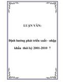 LUẬN VĂN: Định hướng phát triển xuất - nhập khẩu thời kỳ 2001-2010