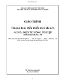 Giáo trình Điều khiển điện khí nén (Nghề: Điện tử công nghiệp - Trung cấp) - Trường Trung cấp nghề Đông Sài Gòn