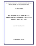 Luận văn Thạc sĩ Kinh tế: Lợi nhuận từ hoạt động dịch vụ phi tín dụng của ngân hàng TMCP Đầu tư và Phát triển Việt Nam