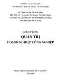 Giáo trình Quản trị doanh nghiệp công nghiệp: Phần 1