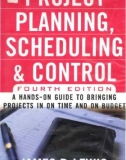 Ebook Project planning, scheduling, and control: A hands-on guide to bringing projects in on time and on budget (Fourth edition) - Part 1