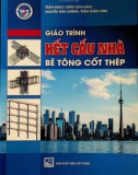 Giáo trình Kết cấu nhà bê tông cốt thép: Phần 1