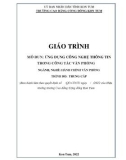 Giáo trình Ứng dụng công nghệ thông tin trong công tác văn phòng (Ngành: Hành chính văn phòng - Trung cấp) - Trường Cao đẳng Cộng đồng Kon Tum