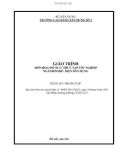 Giáo trình Thực tập tốt nghiệp (Ngành: Điện dân dụng - Trung cấp) - Trường Cao đẳng Xây dựng số 1